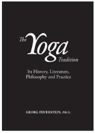 The Yoga Tradition: Its History, Literature, Philosophy and Practice in english by Subhash Kak, Georg Feuerstein