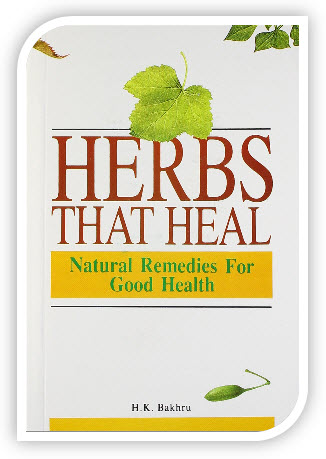 herbs that heal in English by H K Bakhru